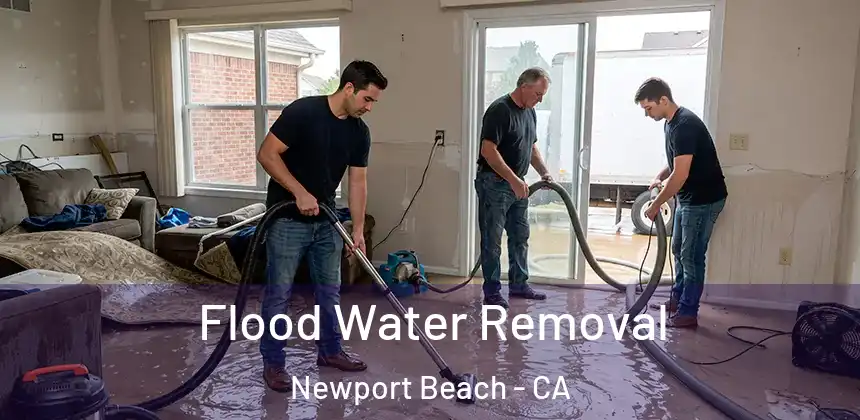 Flood Water Removal Newport Beach - CA